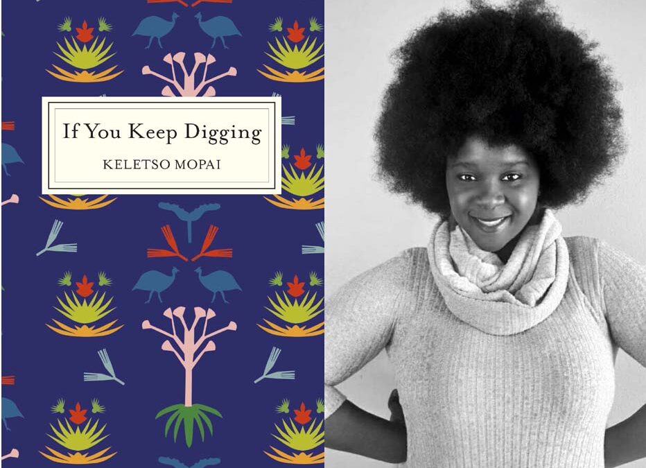 Book review: If You Keep Digging by Keletso Mopai